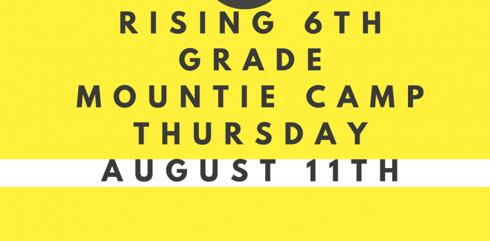 2022-2023 Mountie Camp Info See Post!